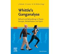 Whittle's Ganganalyse: Befund und Behandlung in Physiotherapie, Rehabilitation und Sport