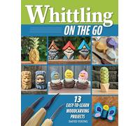 Whittling on the Go: 14 Portable, Paintable Woodcarving Projects