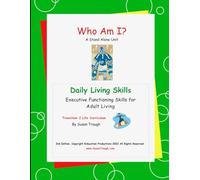 Who Am I? Career and College: Developing Life Skills for Becoming a Successful Adult