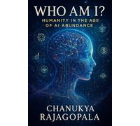 Who AM I?: Humanity in the Age of AI Abundance