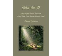 Who Am I?: Seeing Myself Through God's Eyes