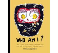 Tania Kaczynski Who Am I? (Copertina rigida)