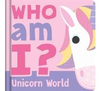 Who am I? Unicorn World (Libro di cartone) Lift-the-flaps to find the answers