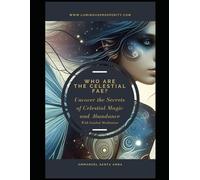 Who are the Cosmic Fae?: Uncover the Secrets of Celestial Magic and Abundance With Guided Meditation