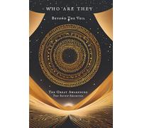 Who Are They: The Great Awakening