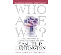 Samuel P Huntington Who Are We? (Tascabile)