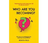 Who Are You Becoming