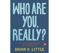 Brian R Little Who Are You, Really? (Copertina rigida) Ted Books
