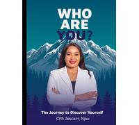 WHO ARE YOU?: The Journey to Discover Yourself