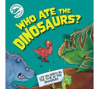 Who Ate the Dinosaurs?