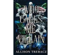 Who Calls Me Villain