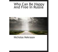 Who Can Be Happy And Free In Russia