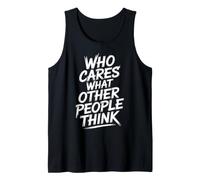 Who Cares What Other People Think Fiducia nella mentalità Canotta