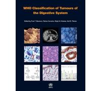 WHO Classification of Tumours of the Digestive System: 3