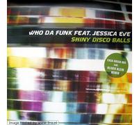 Who Da Funk - Shiny Disco Balls