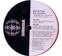 WHO DA FUNK - WHO DA FUNK / STING ME RED (REMIXES)