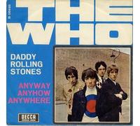 WHO - Daddy Rolling Stone / Anyway Anyhow Anywhere