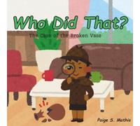 Who Did That?: The Case of the Broken Vase