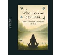 Who Do You Say I am?