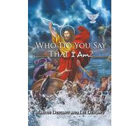 Who Do You Say That I Am?