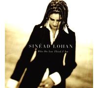 Who Do You Think I Am by Sinead Lohan