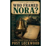 Who Framed Nora?: A Murder-Mystery Logic Puzzle: Find One Killer Hidden in 50,000 Suspects
