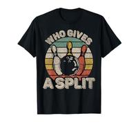 Who Gives A Split Retro Bowling Bowler Team Funny Maglietta