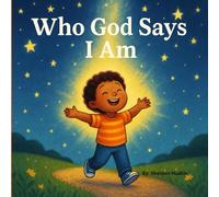 Who God Says I Am