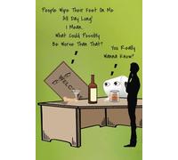 Who has it Worse? The Doormat or the Toilet Paper?: 6x9, 98-page lined, diary, notebook, journal