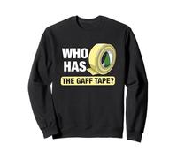 Who Has The Gaff Tape? Attori Theater Teatro Felpa