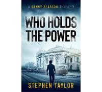 Who Holds The Power (Tascabile) Danny Pearson Thriller Series