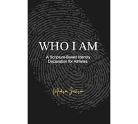 Who I Am: A Scripture-Based Identity Declaration for Athletes
