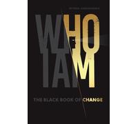 Who I Am - The Black Book of Change