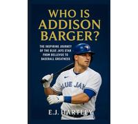 Who Is Addison Barger?: The Inspiring Journey of the Blue Jays Star from Bellevue to Baseball Greatness