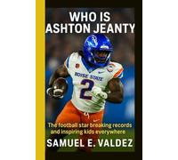 WHO IS ASHTON JEANTY: The football star breaking records and inspiring kids everywhere