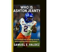WHO IS ASHTON JEANTY: The football star breaking records and inspiring kids everywhere