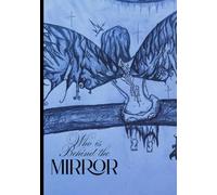 Who is Behind The Mirror