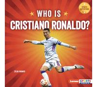 Who Is Cristiano Ronaldo?: Soccer Superstar