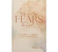 Who is it that Fears the Lord?