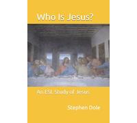 Who Is Jesus?: An ESL Study of Jesus