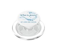 Who is JESUS? My LORD & Savior - Christian Faith Baptism PopSockets PopGrip per MagSafe