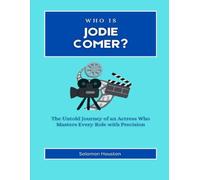 Who is Jodie Comer?: The Untold Journey of an Actress Who Masters Every Role with Precision