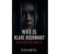 Who is Klare Boorman?: The Secret of Hoa Lo