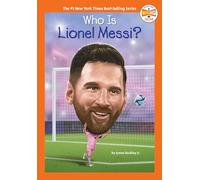 Who Is Lionel Messi?