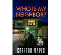 Who Is My Neighbor?: A Tension-Filled Christian Thriller