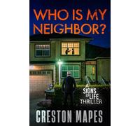 Who Is My Neighbor?: A Tension-Filled Christian Thriller