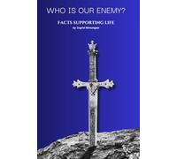 Who Is Our Enemy?