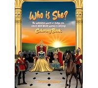 Who Is She? Coloring Book: Color with Indigo: Bold Black Women Who Inspire