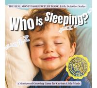 Who is Sleeping?: A gentle Montessori detective game that helps toddlers feel safe and ready for bed