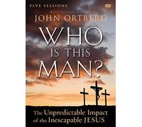 Who Is This Man?: The Unpredictable Impact of the Inescapable Jesus - 5 Sessions